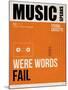 Music Speaks Were Words Fail-NaxArt-Mounted Art Print