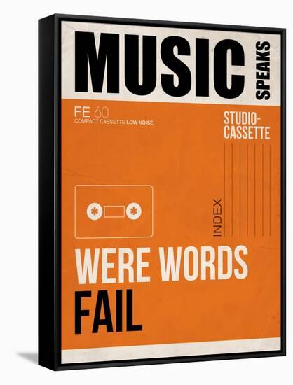 Music Speaks Were Words Fail-NaxArt-Framed Stretched Canvas