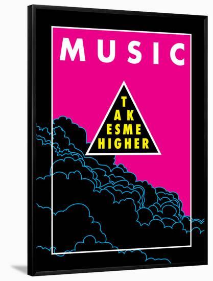 Music Takes Me Higher-null-Framed Poster