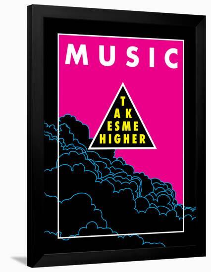 Music Takes Me Higher-null-Framed Poster
