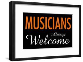 Musicians Always Welcome-null-Framed Poster