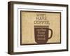 Must Have Coffee-Dan Dipaolo-Framed Art Print