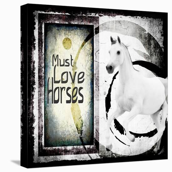 Must Love Horses-LightBoxJournal-Stretched Canvas