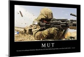Mut: Motivationsposter Mit Inspirierendem Zitat-null-Mounted Photographic Print