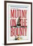 Mutiny On the Bounty, 1962, Directed by Lewis Milestone-null-Framed Giclee Print