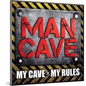 My Cave-My Rules Sq-SM Design-Mounted Art Print