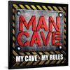 My Cave-My Rules Sq-SM Design-Framed Art Print