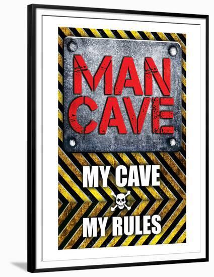 My Cave My Rules-SM Design-Framed Premium Giclee Print