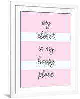 My Closet Is My Happy Place-Evangeline Taylor-Framed Art Print