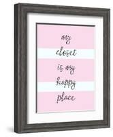 My Closet Is My Happy Place-Evangeline Taylor-Framed Art Print