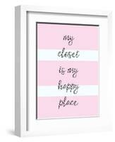 My Closet Is My Happy Place-Evangeline Taylor-Framed Art Print