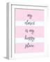 My Closet Is My Happy Place-Evangeline Taylor-Framed Art Print