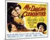 My Darling Clementine-null-Mounted Photo