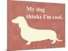 My Dog Thinks I'm Cool-Vision Studio-Mounted Premium Giclee Print