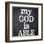 My God Is Able-Taylor Greene-Framed Art Print