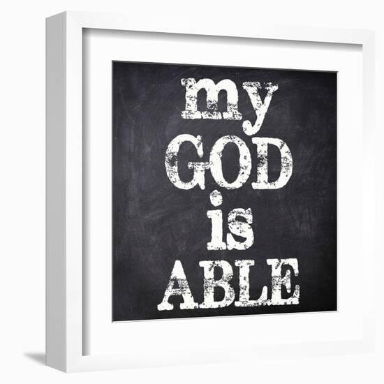 My God Is Able-Taylor Greene-Framed Art Print