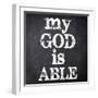 My God Is Able-Taylor Greene-Framed Art Print