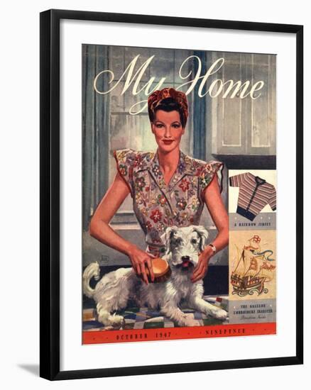 My Home, Housewives and Dogs Magazine, UK, 1947-null-Framed Giclee Print