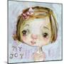 My Joy 601-Mindy Lacefield-Mounted Giclee Print