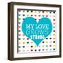 My Love Grows-Shelley Lake-Framed Art Print