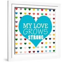 My Love Grows-Shelley Lake-Framed Art Print