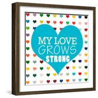 My Love Grows-Shelley Lake-Framed Art Print