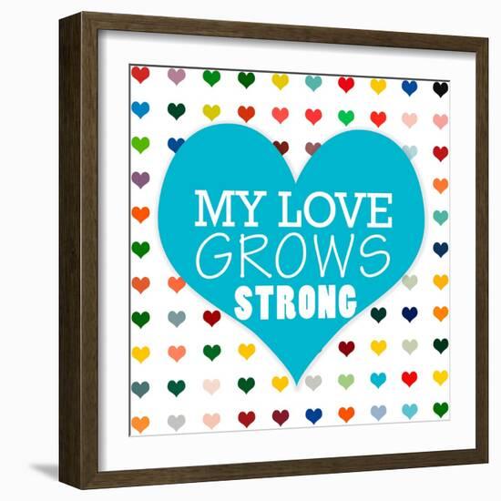 My Love Grows-Shelley Lake-Framed Art Print