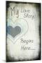 My Love Story-LightBoxJournal-Mounted Premium Giclee Print