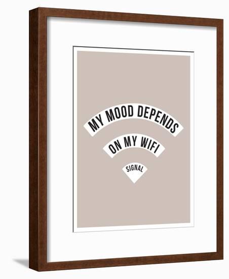 My Mood Depends on My Wifi Signal-null-Framed Poster