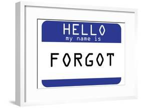 My Name Is Forgot-null-Framed Poster