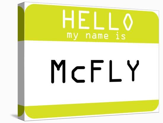 My Name Is Mcfly-null-Stretched Canvas