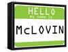 My Name Is Mclovin-null-Framed Stretched Canvas