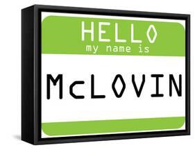 My Name Is Mclovin-null-Framed Stretched Canvas