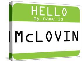 My Name Is Mclovin-null-Stretched Canvas