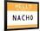 My Name Is Nacho-null-Framed Poster