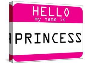 My Name Is Princess-null-Stretched Canvas