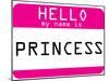 My Name Is Princess-null-Mounted Poster