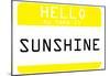 My Name Is Sunshine-null-Mounted Poster