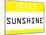My Name Is Sunshine-null-Mounted Poster