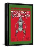 My Old Man is Baseball Mad-null-Framed Stretched Canvas