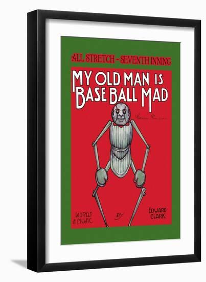 My Old Man is Baseball Mad-null-Framed Art Print