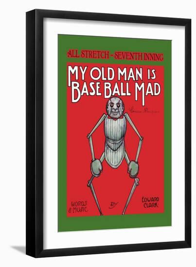 My Old Man is Baseball Mad-null-Framed Art Print