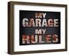 My Rules Garage-Retroplanet-Framed Giclee Print