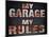 My Rules Garage-Retroplanet-Mounted Giclee Print