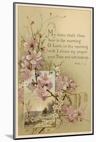 My Voice Shalt Thou Hear-- Text with Floral Ornament and a Rustic Scene-null-Mounted Photographic Print
