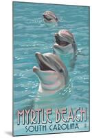 Myrtle Beach, South Carolina - Dolphins-Lantern Press-Mounted Art Print