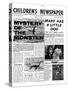 Mystery of the Monster, Front Page of 'The Children's Newspaper', March 1963-English School-Stretched Canvas