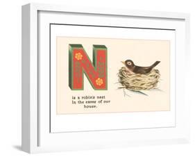 N is a Robin's Nest-null-Framed Art Print