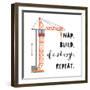 Nap Build Destroy Repeat-Jennifer McCully-Framed Art Print