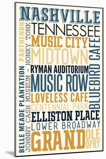 Nashville, Tennessee - Typography-Lantern Press-Mounted Art Print